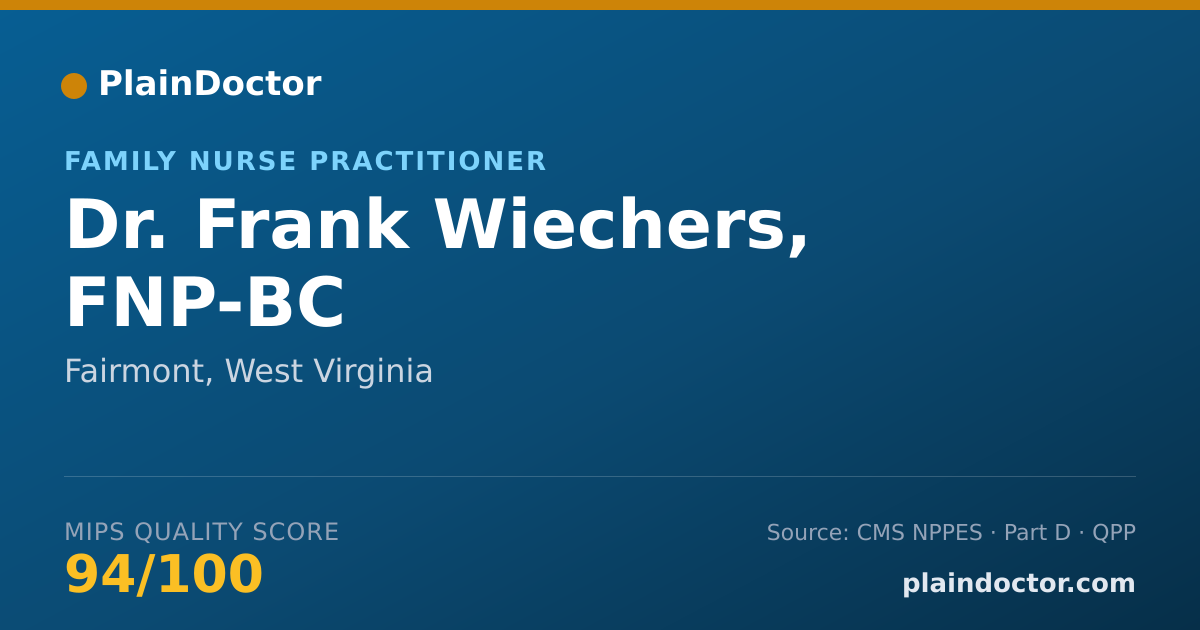 Shareable card for Frank Wiechers, FNP-BC - Family Nurse Practitioner, Fairmont, WV