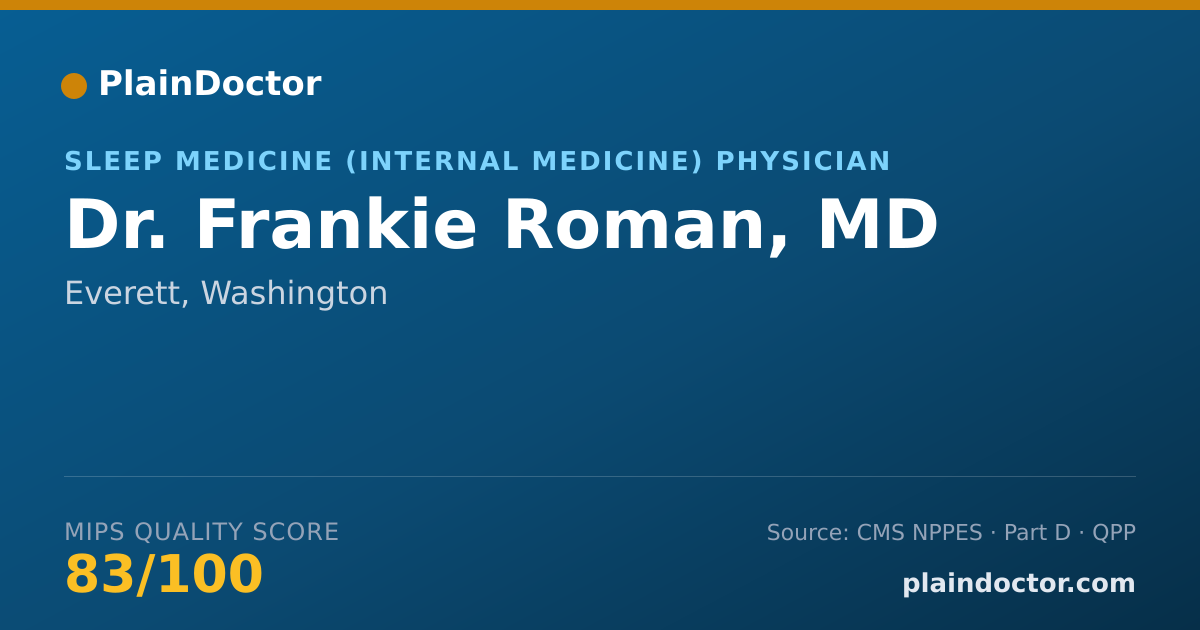 Shareable card for Frankie Roman, MD - Sleep Medicine (Internal Medicine) Physician, Everett, WA