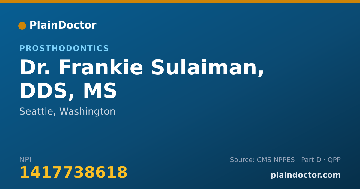 Shareable card for Frankie Sulaiman, DDS, MS - Prosthodontics, Seattle, WA
