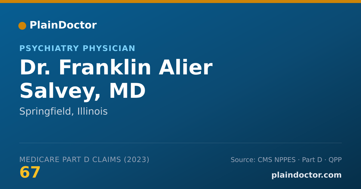 Shareable card for Franklin Alier Salvey, MD - Psychiatry Physician, Springfield, IL