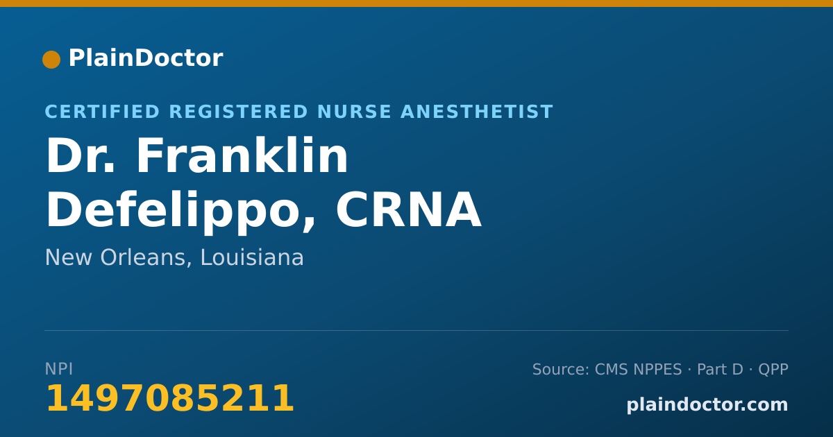 Shareable card for Franklin Defelippo, CRNA - Certified Registered Nurse Anesthetist, New Orleans, LA