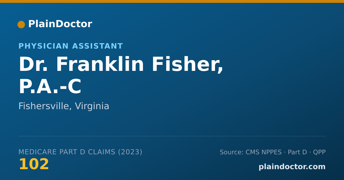 Shareable card for Franklin Fisher, P.A.-C - Physician Assistant, Fishersville, VA