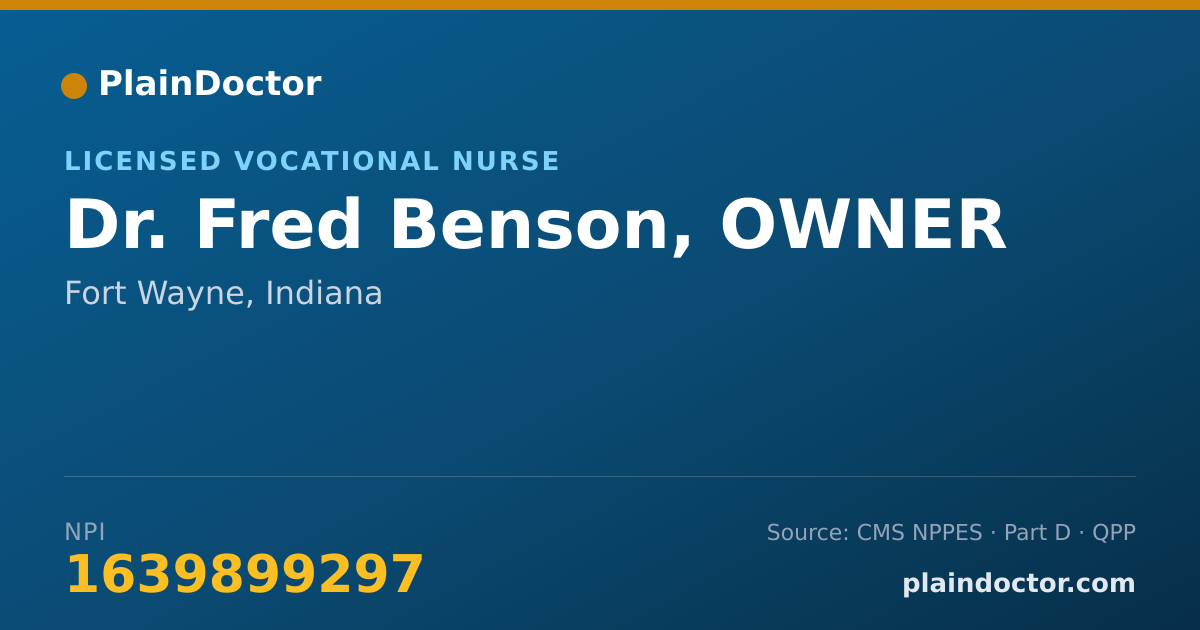 Shareable card for Fred Benson, OWNER - Licensed Vocational Nurse, Fort Wayne, IN