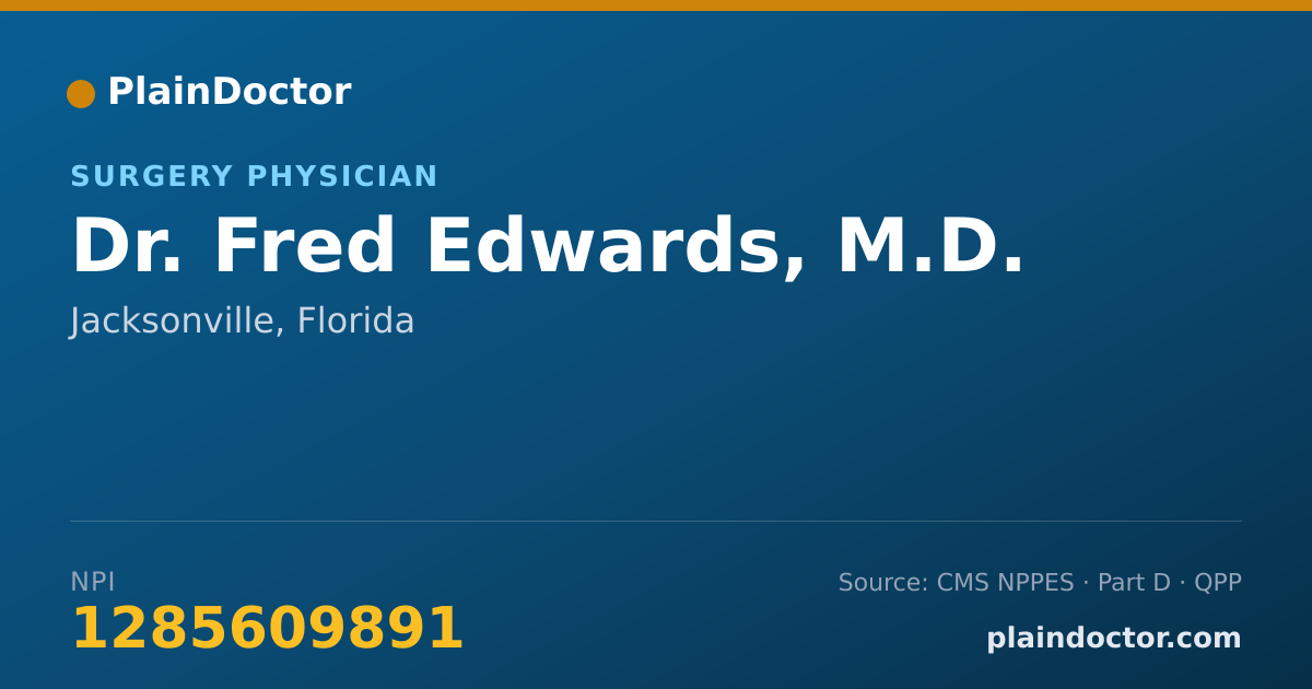 Shareable card for Fred Edwards, M.D. - Surgery Physician, Jacksonville, FL