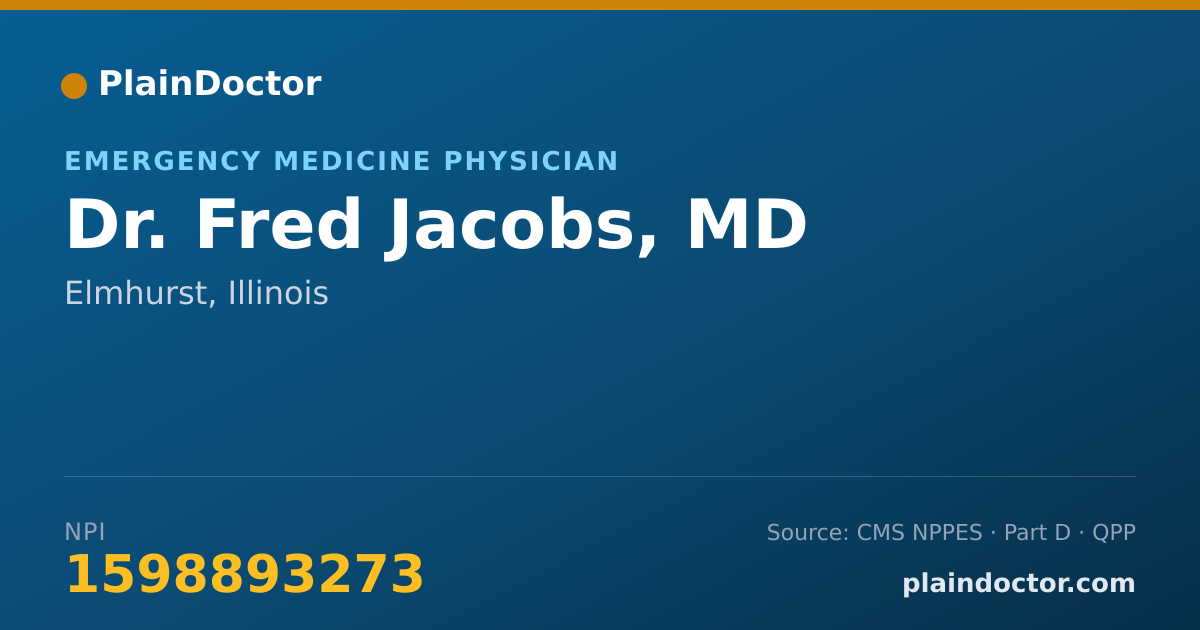 Shareable card for Fred Jacobs, MD - Emergency Medicine Physician, Elmhurst, IL