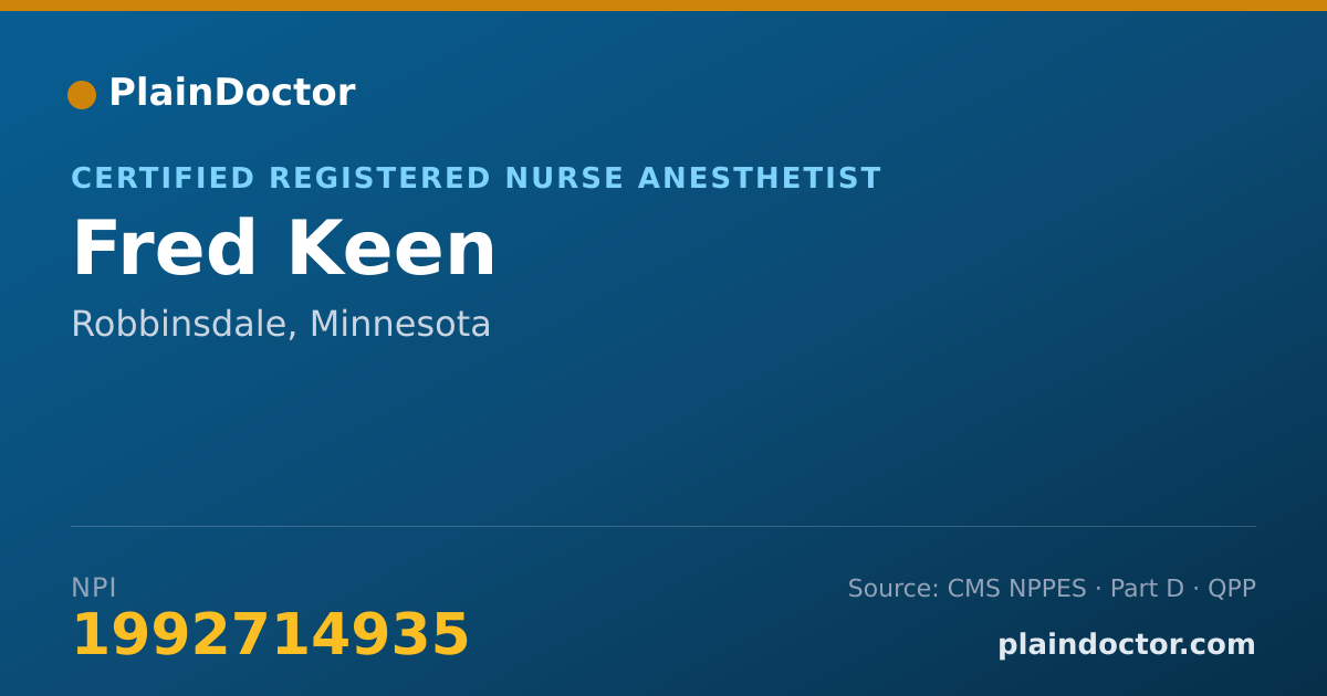 Shareable card for Fred Keen - Certified Registered Nurse Anesthetist, Robbinsdale, MN