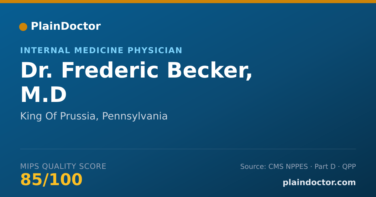 Shareable card for Frederic Becker, M.D - Internal Medicine Physician, King Of Prussia, PA
