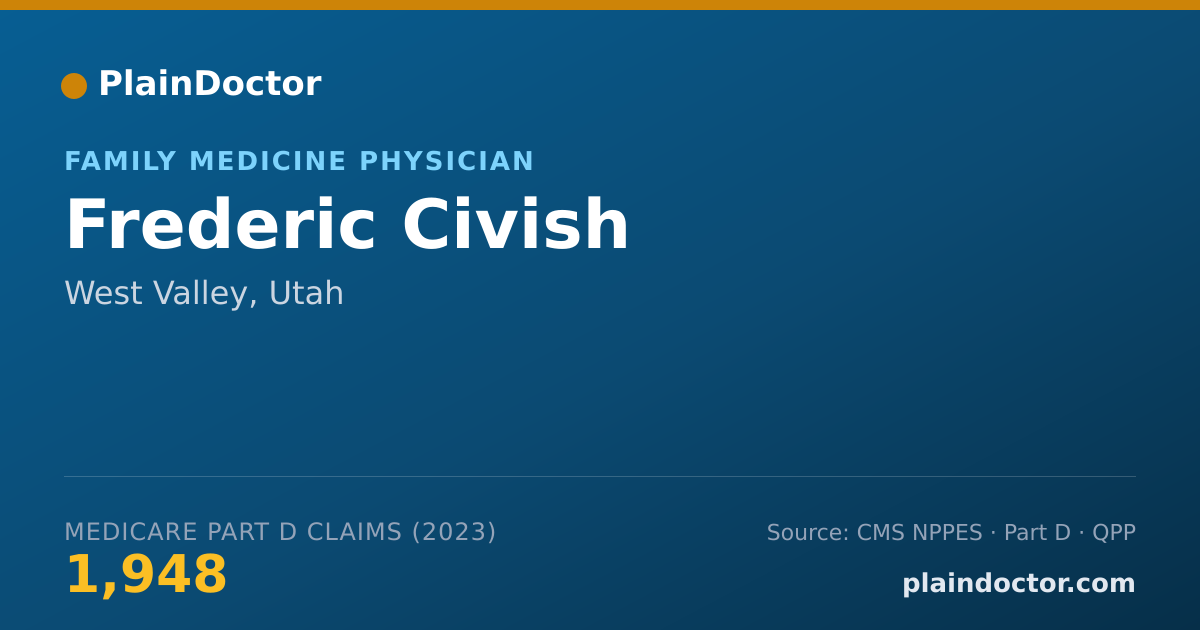 Shareable card for Frederic Civish - Family Medicine Physician, West Valley, UT