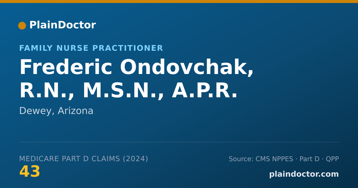 Shareable card for Frederic Ondovchak, R.N., M.S.N., A.P.R. - Family Nurse Practitioner, Dewey, AZ