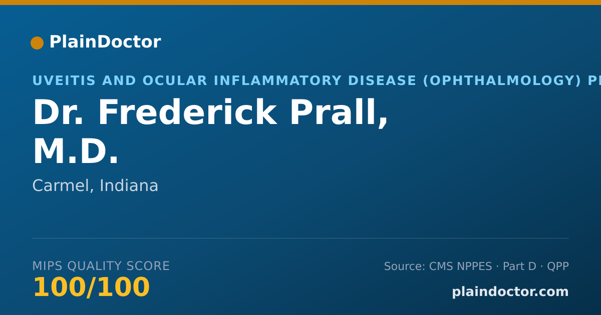 Shareable card for Frederick Prall, M.D. - Uveitis and Ocular Inflammatory Disease (Ophthalmology) Physician, Carmel, IN