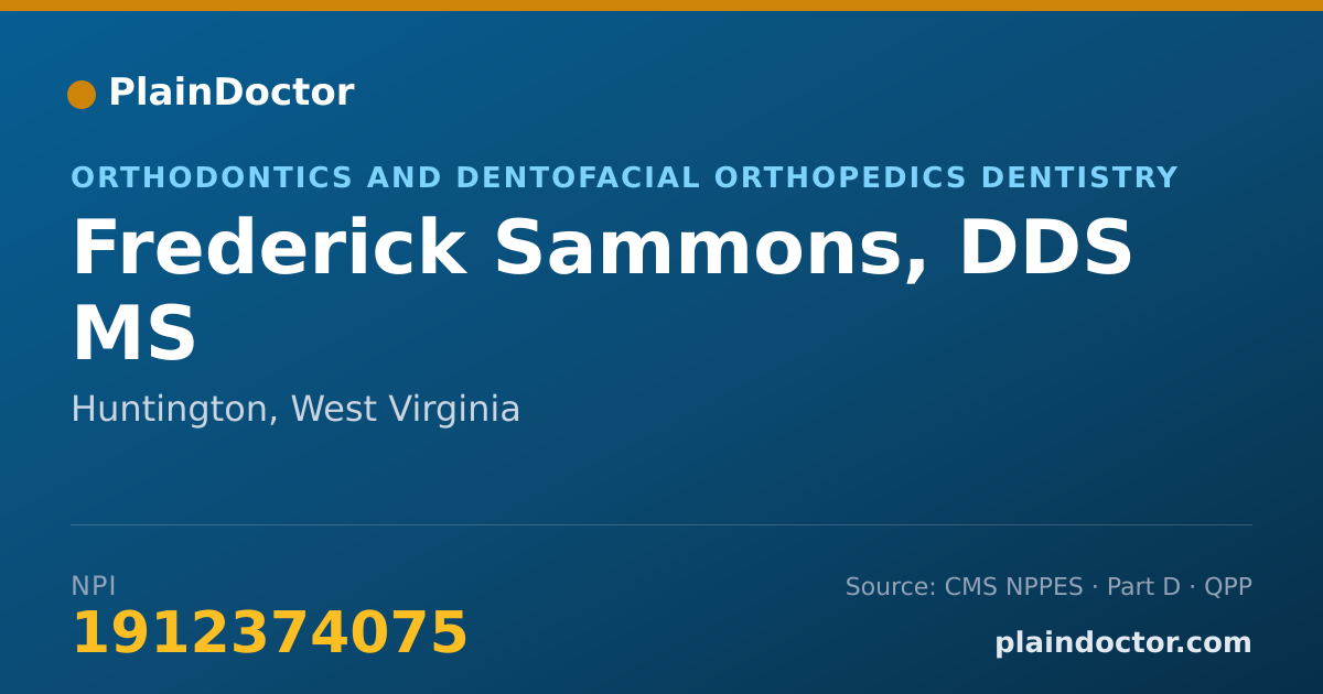 Shareable card for Frederick Sammons, DDS MS - Orthodontics and Dentofacial Orthopedics Dentistry, Huntington, WV