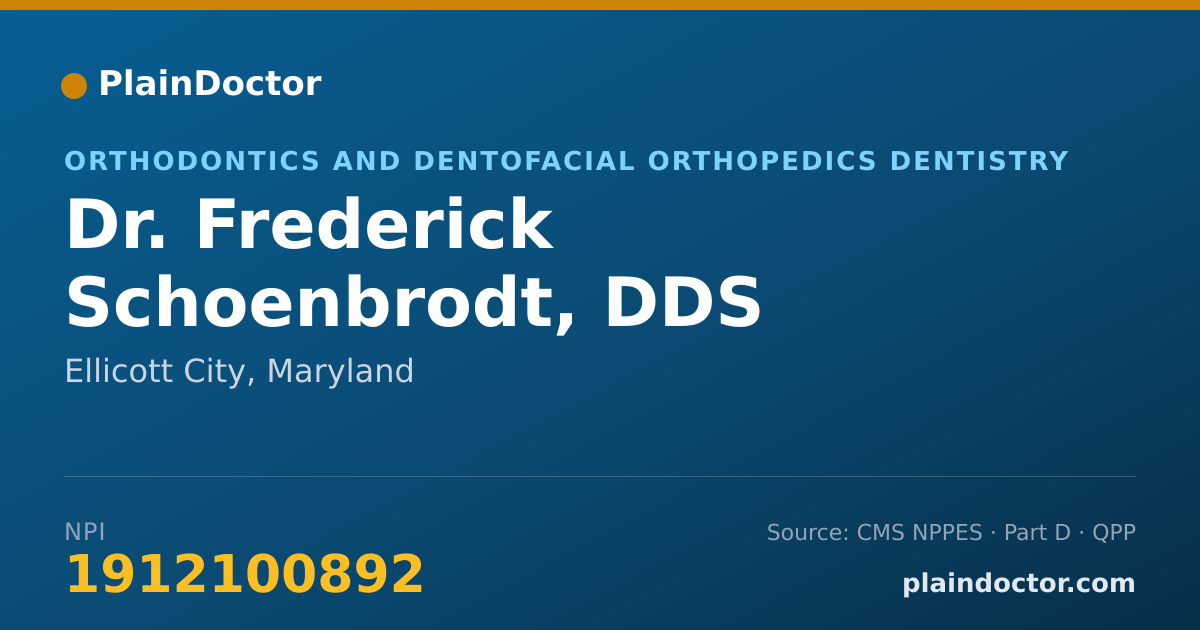 Shareable card for Frederick Schoenbrodt, DDS - Orthodontics and Dentofacial Orthopedics Dentistry, Ellicott City, MD