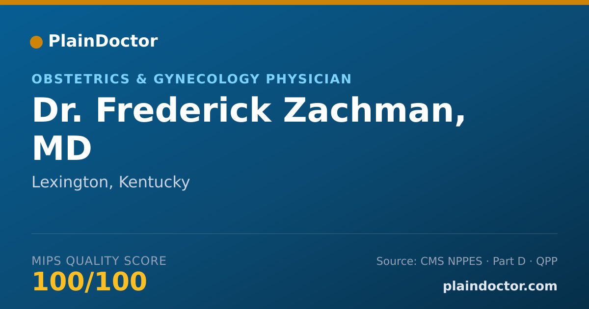 Shareable card for Frederick Zachman, MD - Obstetrics & Gynecology Physician, Lexington, KY