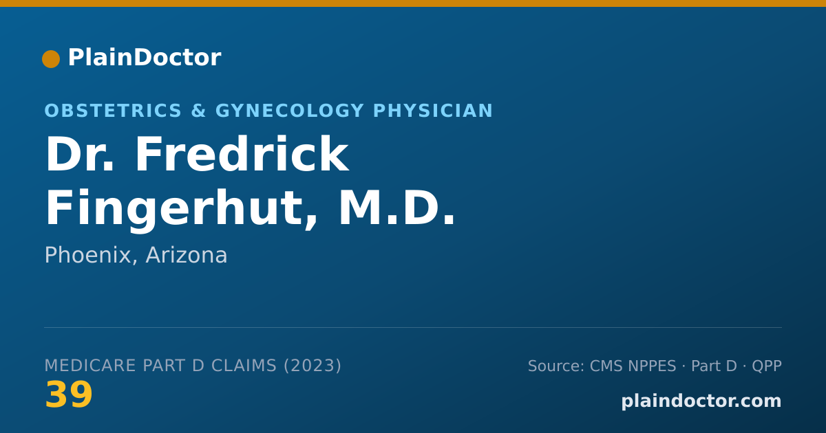 Shareable card for Fredrick Fingerhut, M.D. - Obstetrics & Gynecology Physician, Phoenix, AZ