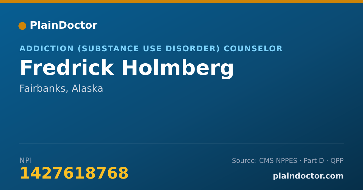 Shareable card for Fredrick Holmberg - Addiction (Substance Use Disorder) Counselor, Fairbanks, AK