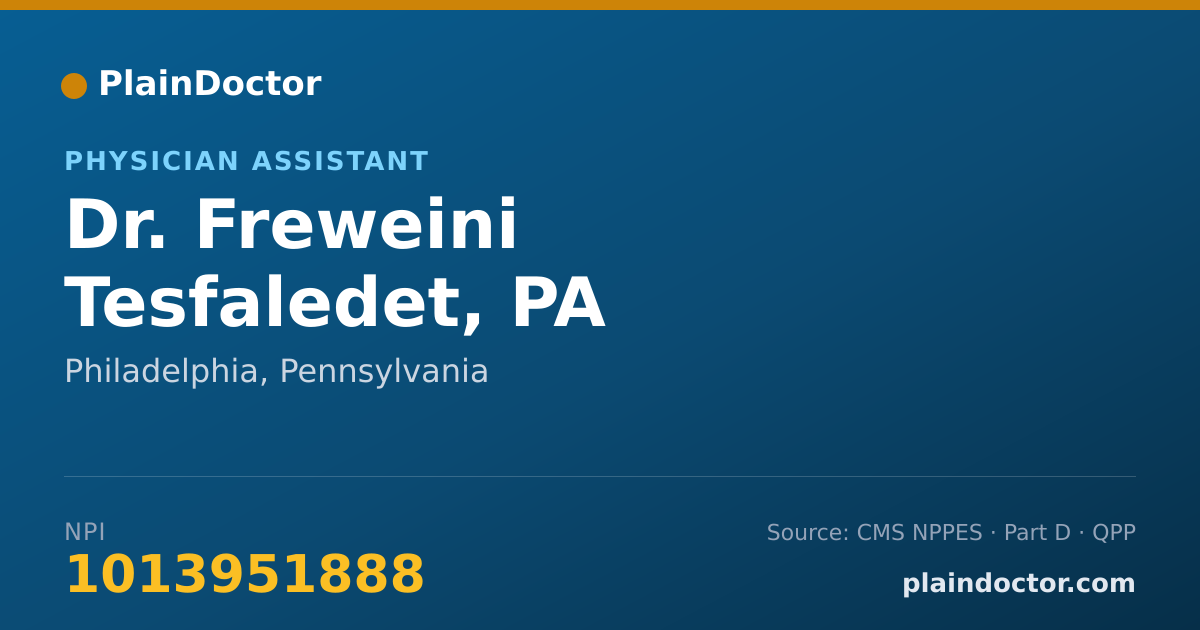 Shareable card for Freweini Tesfaledet, PA - Physician Assistant, Philadelphia, PA