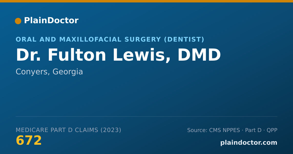 Shareable card for Fulton Lewis, DMD - Oral and Maxillofacial Surgery (Dentist), Conyers, GA