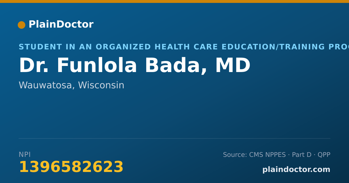 Shareable card for Funlola Bada, MD - Student in an Organized Health Care Education/Training Program, Wauwatosa, WI
