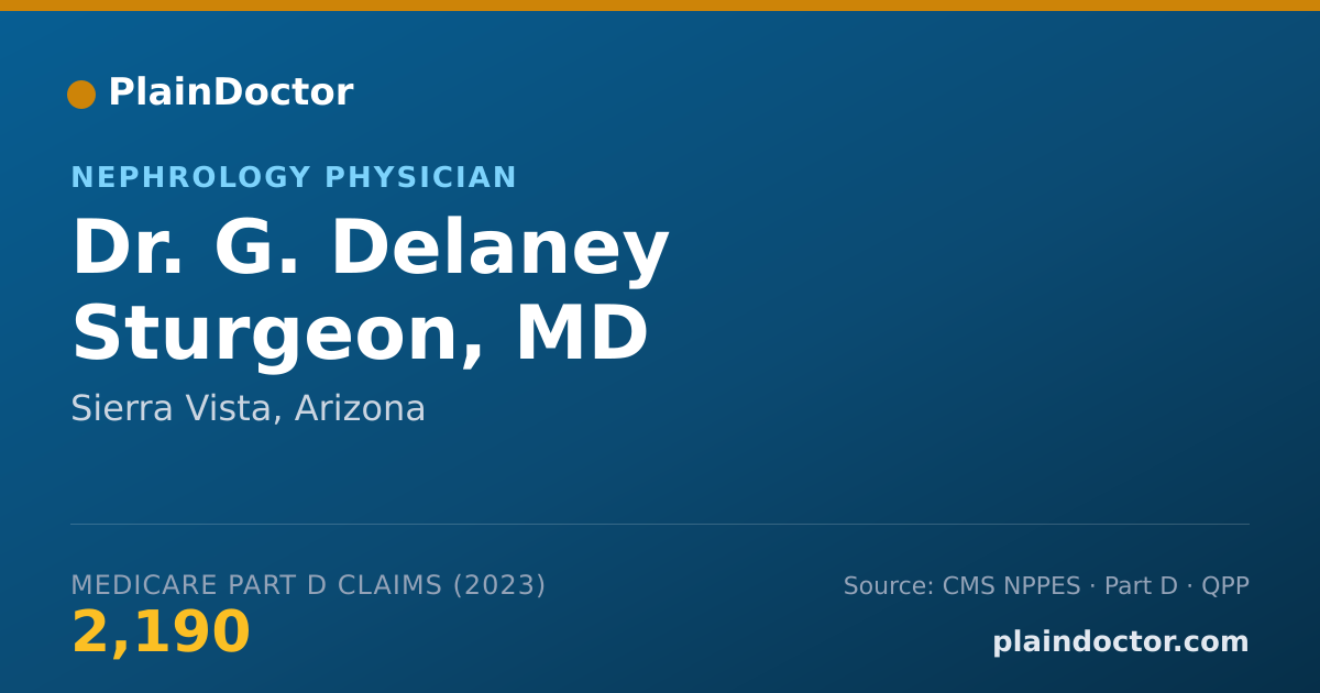 Shareable card for G. Delaney Sturgeon, MD - Nephrology Physician, Sierra Vista, AZ