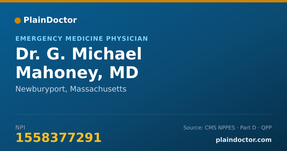Shareable card for G. Michael Mahoney, MD - Emergency Medicine Physician, Newburyport, MA