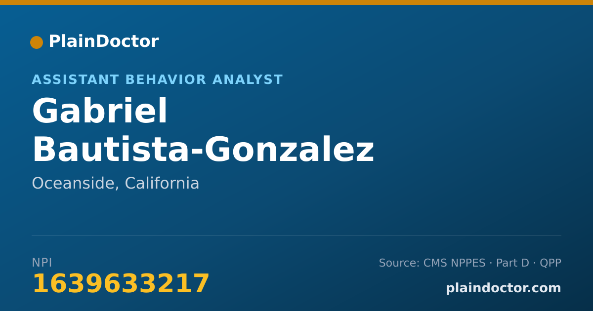 Shareable card for Gabriel Bautista-Gonzalez - Assistant Behavior Analyst, Oceanside, CA