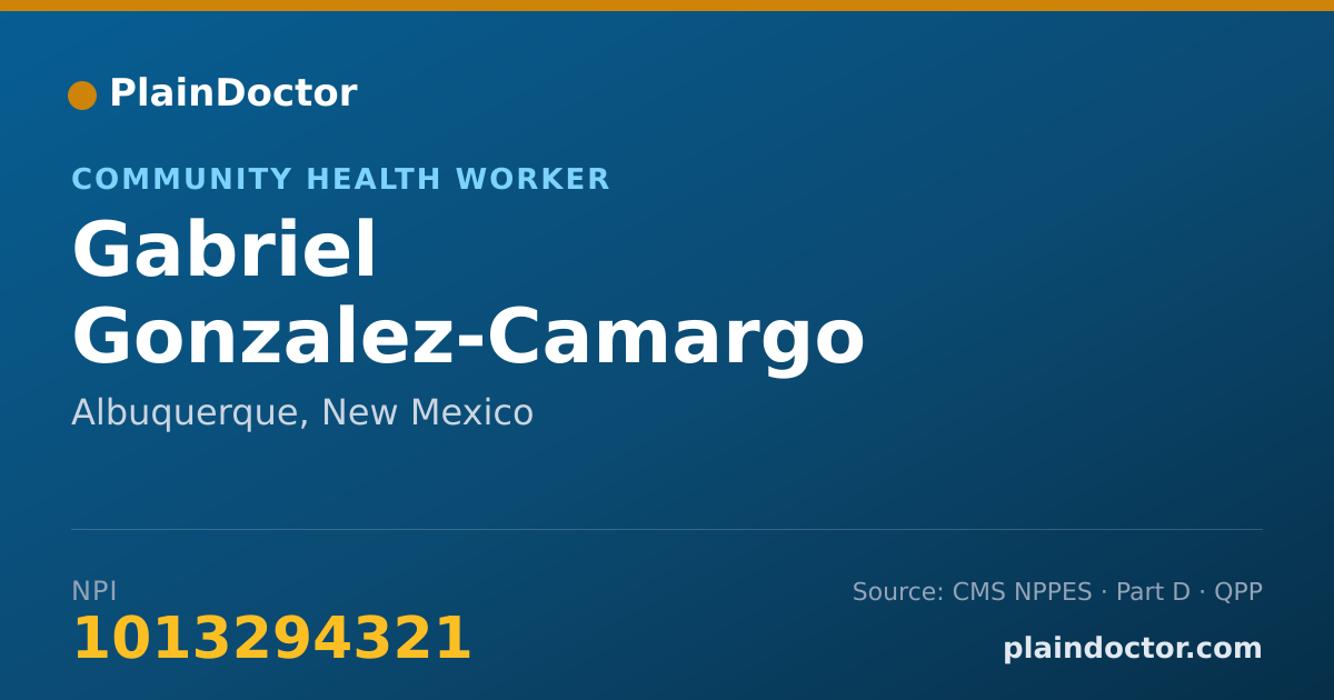 Shareable card for Gabriel Gonzalez-Camargo - Community Health Worker, Albuquerque, NM