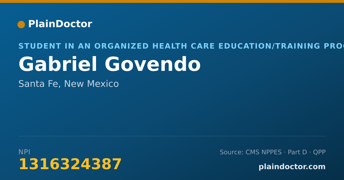 Shareable card for Gabriel Govendo - Student in an Organized Health Care Education/Training Program, Santa Fe, NM