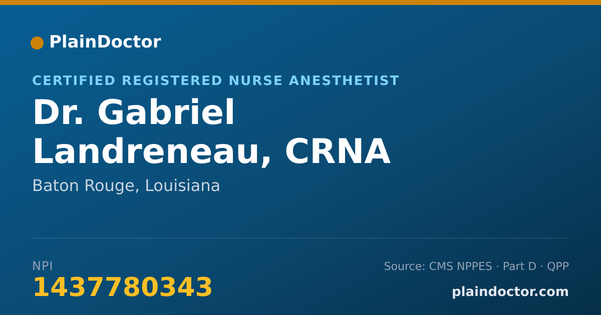 Shareable card for Gabriel Landreneau, CRNA - Certified Registered Nurse Anesthetist, Baton Rouge, LA