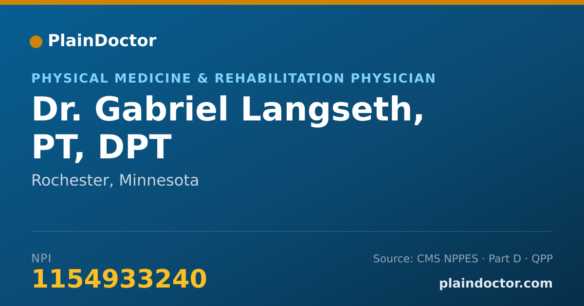 Shareable card for Gabriel Langseth, PT, DPT - Physical Medicine & Rehabilitation Physician, Rochester, MN