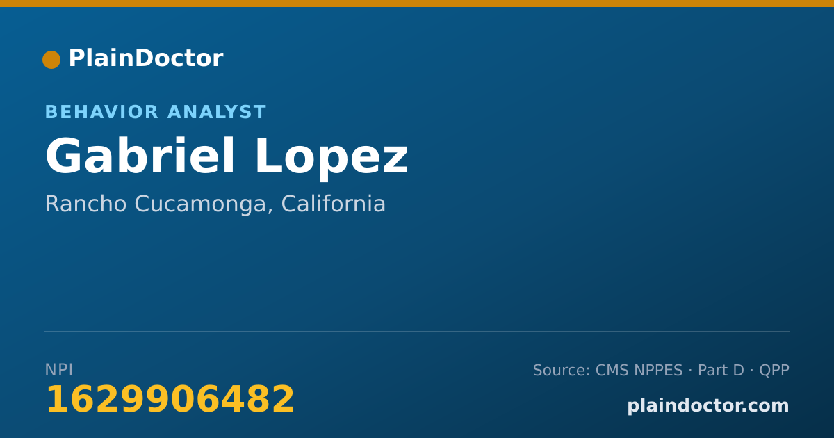 Shareable card for Gabriel Lopez - Behavior Analyst, Rancho Cucamonga, CA