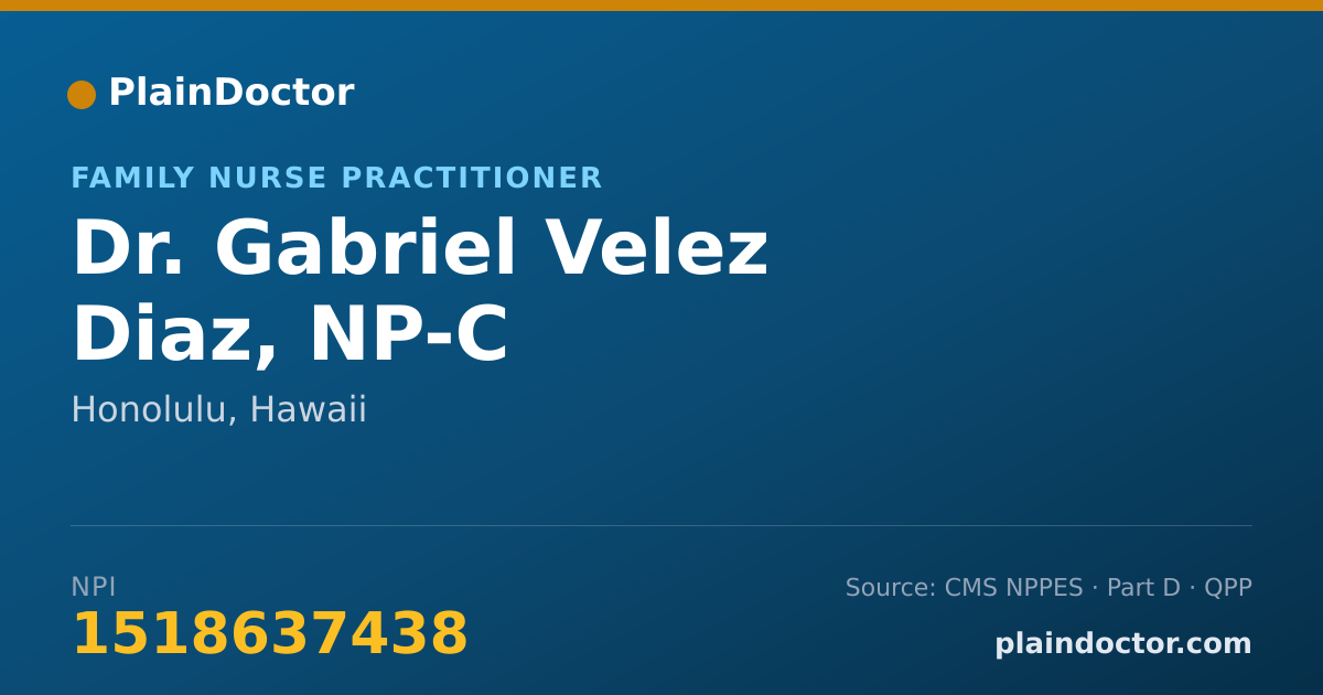 Shareable card for Gabriel Velez Diaz, NP-C - Family Nurse Practitioner, Honolulu, HI