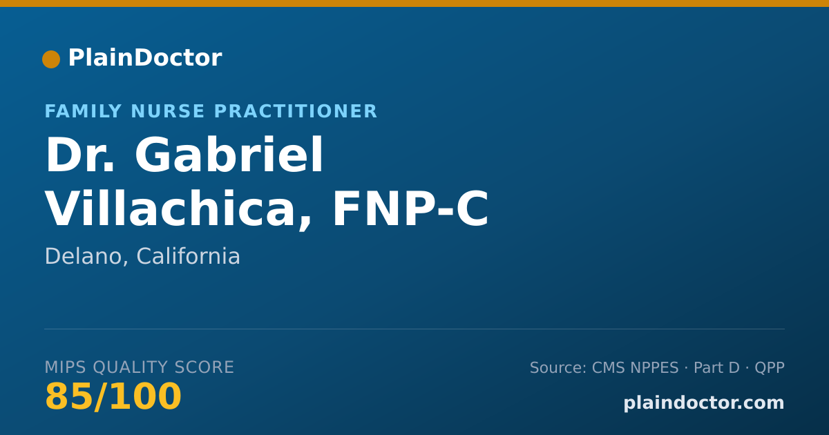 Shareable card for Gabriel Villachica, FNP-C - Family Nurse Practitioner, Delano, CA