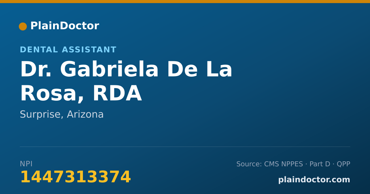 Shareable card for Gabriela De La Rosa, RDA - Dental Assistant, Surprise, AZ