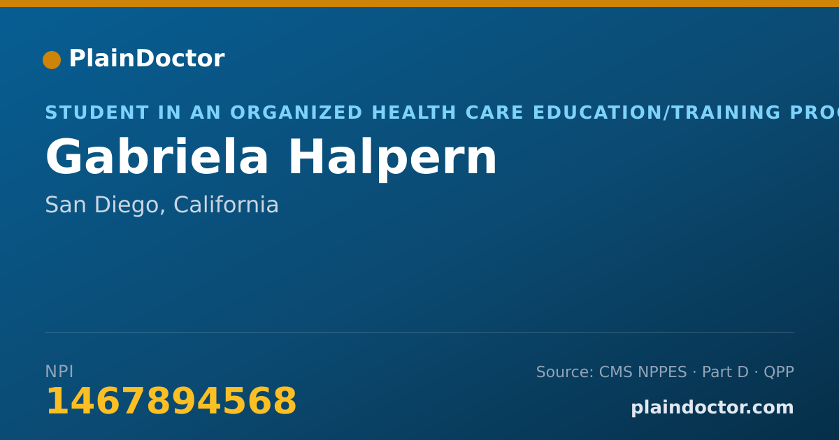 Shareable card for Gabriela Halpern - Student in an Organized Health Care Education/Training Program, San Diego, CA