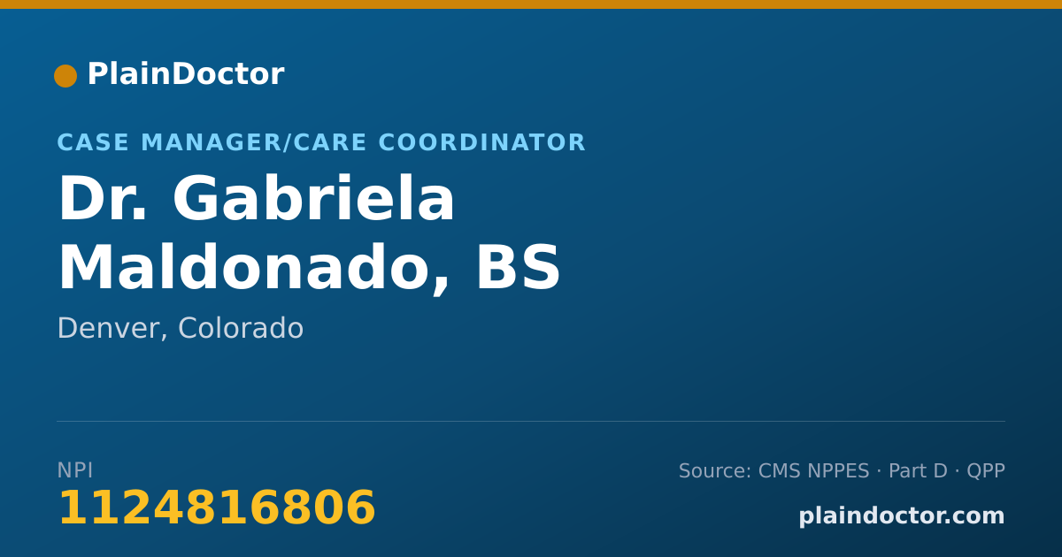 Shareable card for Gabriela Maldonado, BS - Case Manager/Care Coordinator, Denver, CO