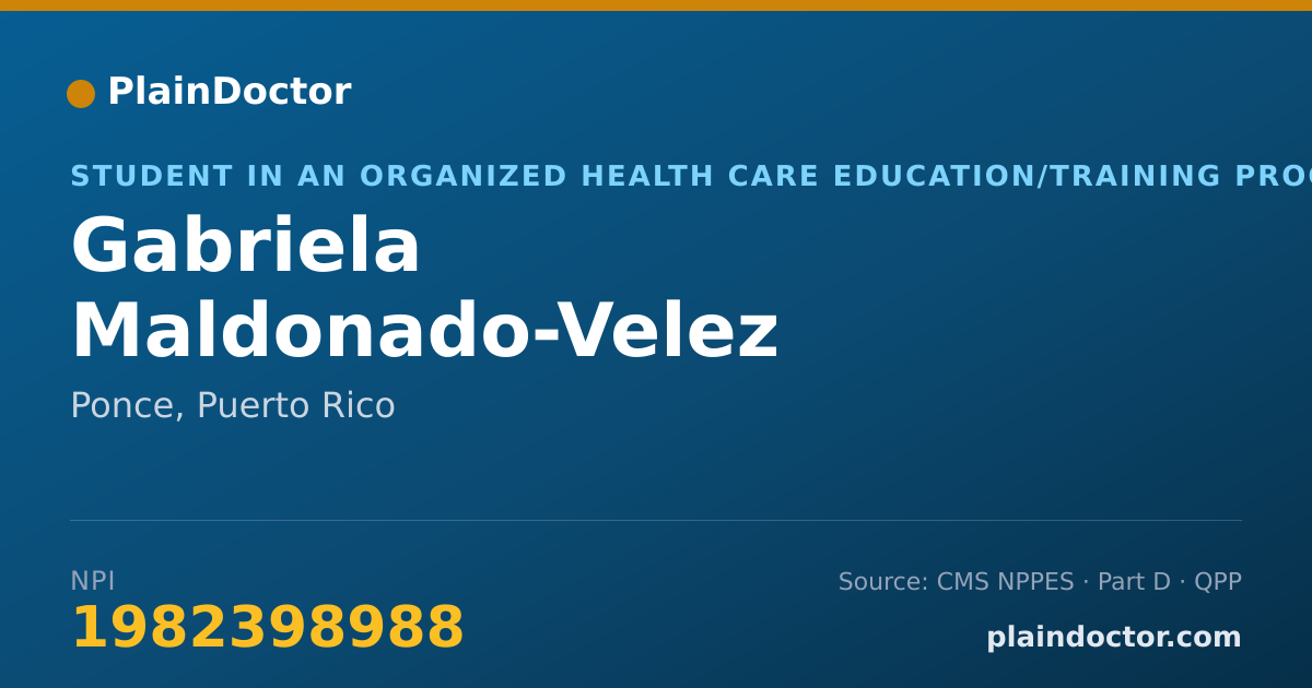Shareable card for Gabriela Maldonado-Velez - Student in an Organized Health Care Education/Training Program, Ponce, PR