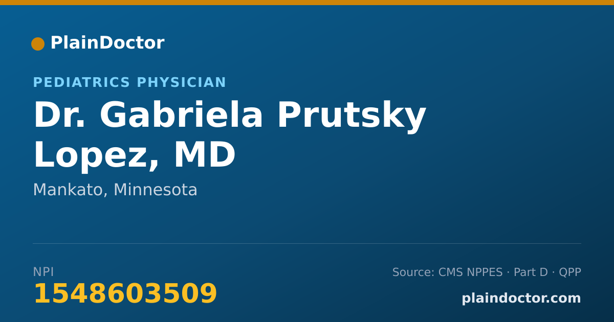 Shareable card for Gabriela Prutsky Lopez, MD - Pediatrics Physician, Mankato, MN