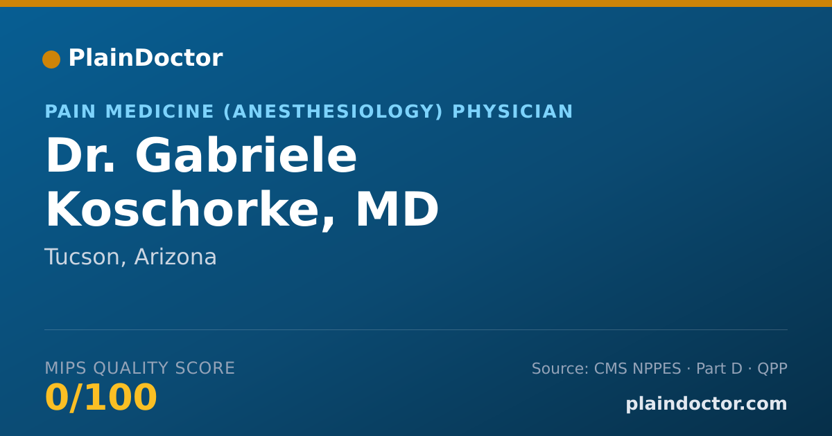 Shareable card for Gabriele Koschorke, MD - Pain Medicine (Anesthesiology) Physician, Tucson, AZ