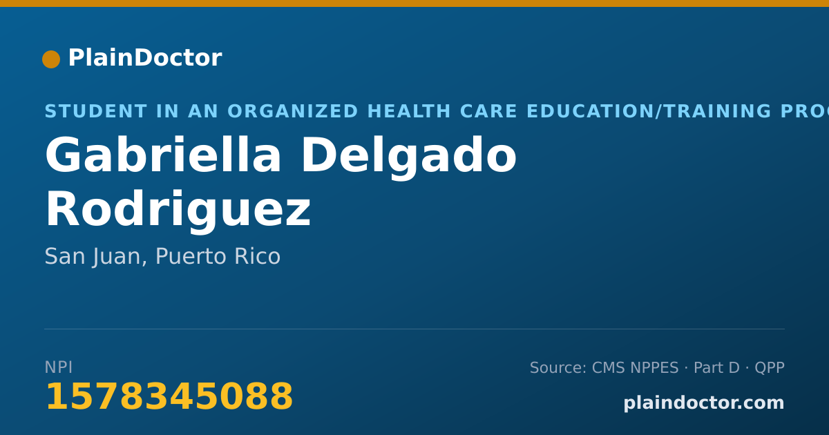 Shareable card for Gabriella Delgado Rodriguez - Student in an Organized Health Care Education/Training Program, San Juan, PR