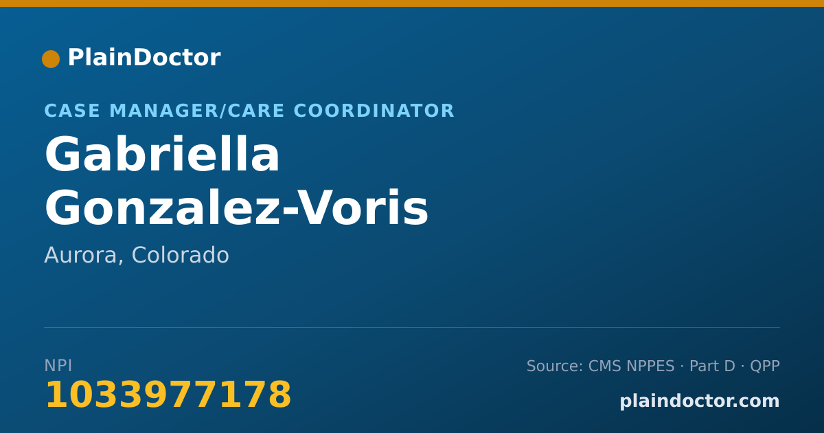 Shareable card for Gabriella Gonzalez-Voris - Case Manager/Care Coordinator, Aurora, CO