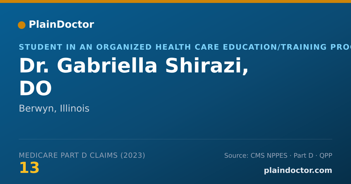 Shareable card for Gabriella Shirazi, DO - Student in an Organized Health Care Education/Training Program, Berwyn, IL