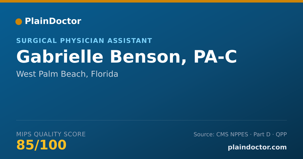 Shareable card for Gabrielle Benson, PA-C - Surgical Physician Assistant, West Palm Beach, FL