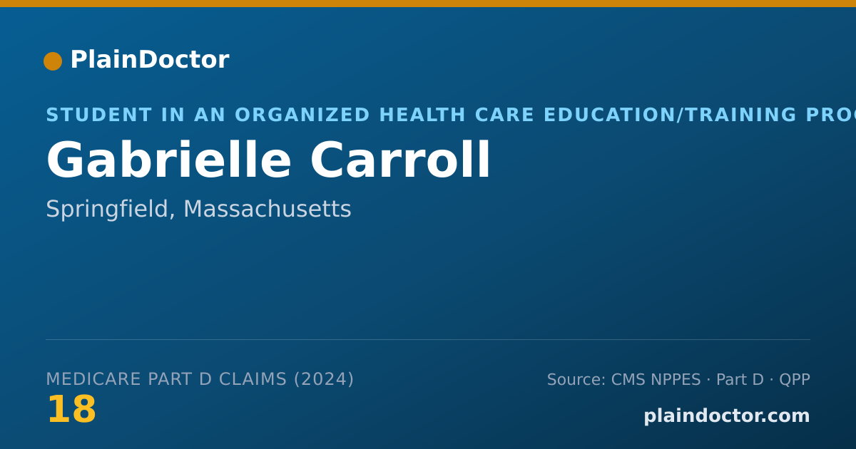 Shareable card for Gabrielle Carroll - Student in an Organized Health Care Education/Training Program, Springfield, MA