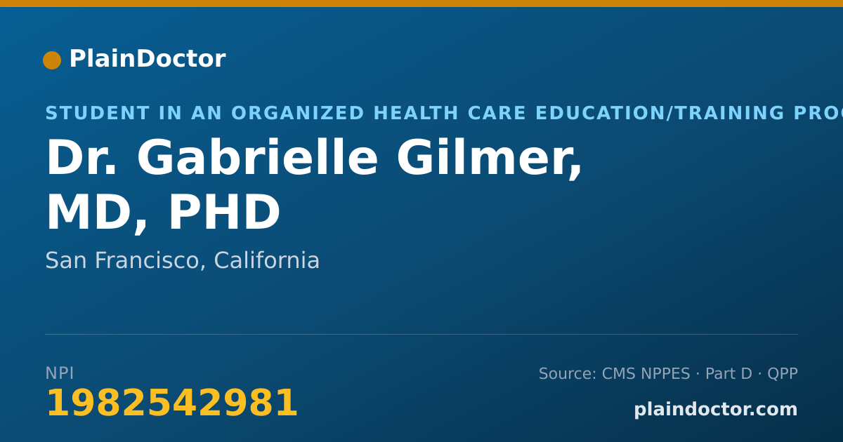 Shareable card for Gabrielle Gilmer, MD, PHD - Student in an Organized Health Care Education/Training Program, San Francisco, CA