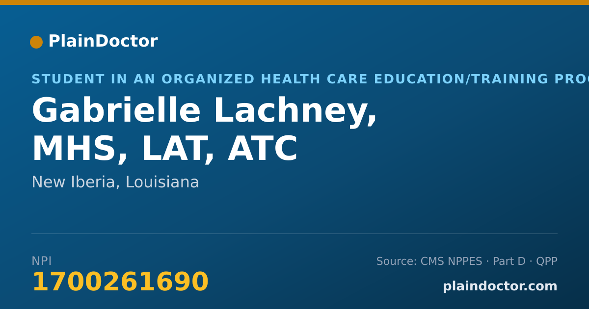 Shareable card for Gabrielle Lachney, MHS, LAT, ATC - Student in an Organized Health Care Education/Training Program, New Iberia, LA