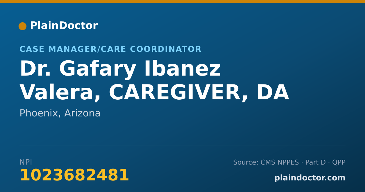 Shareable card for Gafary Ibanez Valera, CAREGIVER, DA - Case Manager/Care Coordinator, Phoenix, AZ