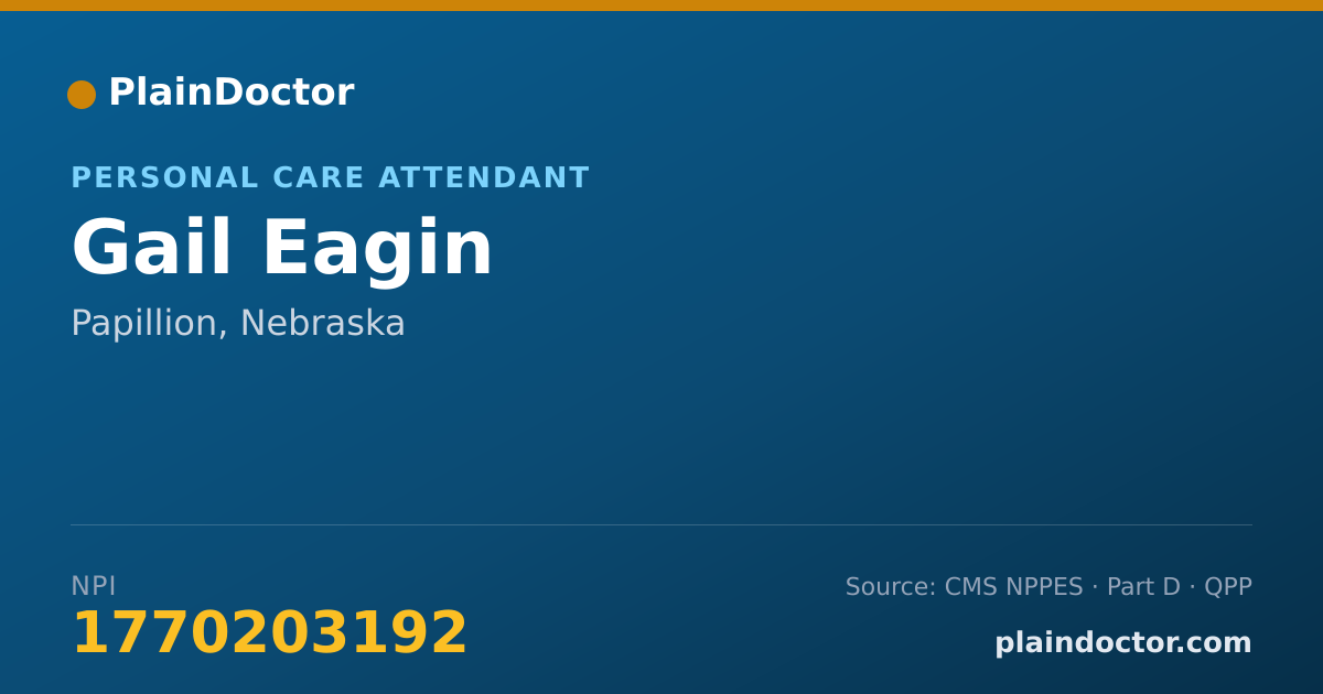 Shareable card for Gail Eagin - Personal Care Attendant, Papillion, NE