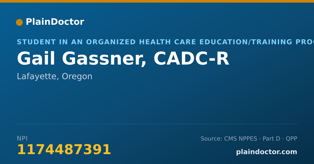 Shareable card for Gail Gassner, CADC-R - Student in an Organized Health Care Education/Training Program, Lafayette, OR