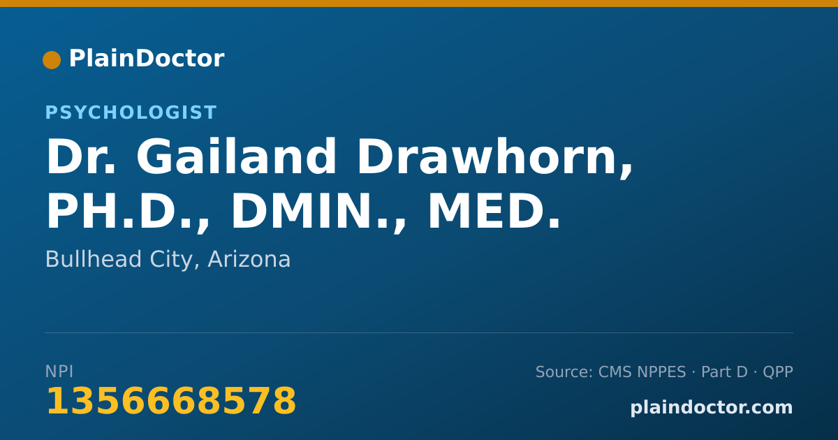 Shareable card for Gailand Drawhorn, PH.D., DMIN., MED. - Psychologist, Bullhead City, AZ