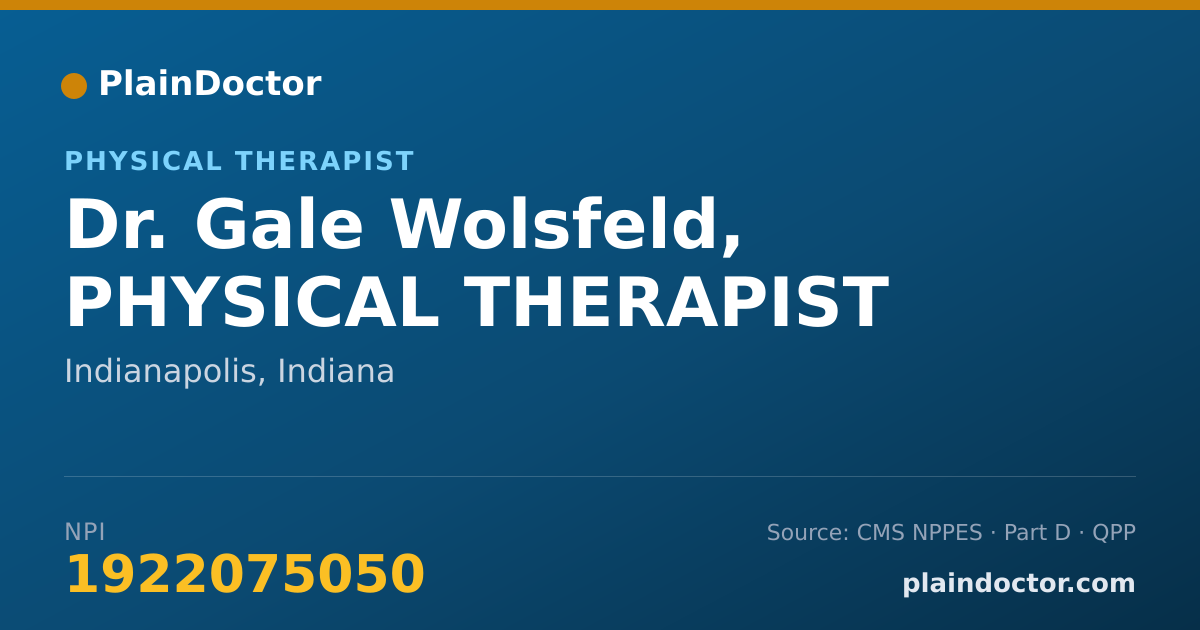 Shareable card for Gale Wolsfeld, PHYSICAL THERAPIST - Physical Therapist, Indianapolis, IN